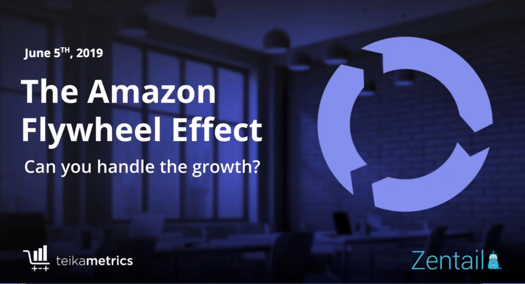 The Amazon Advertising Flywheel Effect: Zentail Partner Webinar