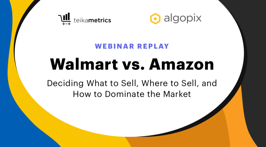 Walmart vs. Amazon Webinar Replay