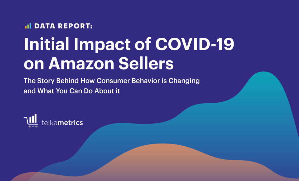 Report: Initial Impact of COVID-19 on Amazon Sellers