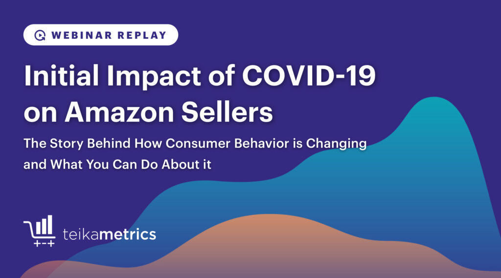 Initial Impact of COVID-19 on Amazon Sellers