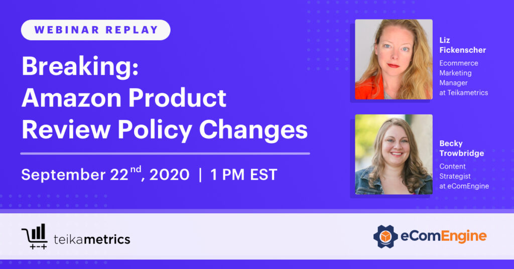 Updates to Amazon Product Review Messaging Policy – Webinar Recap
