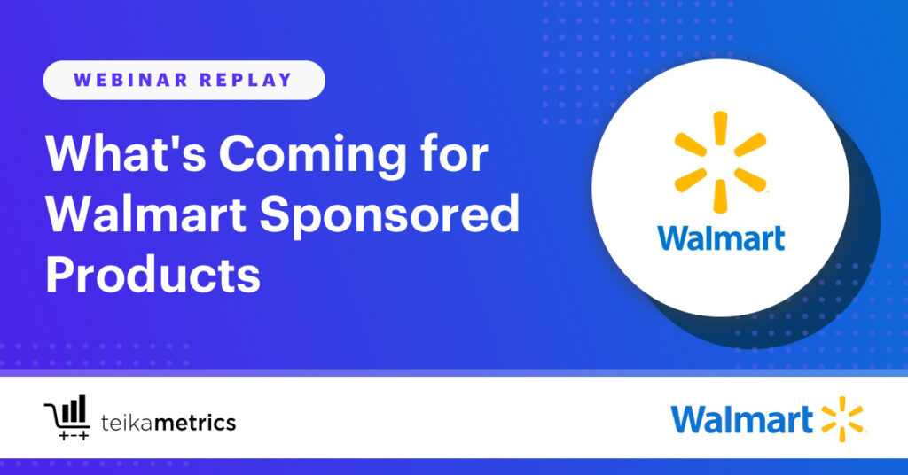 What’s Coming for Walmart Sponsored Products