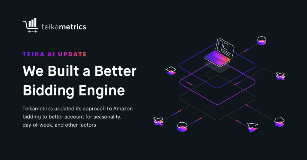 TeikaAI Update: We Built a Better Bidding Engine