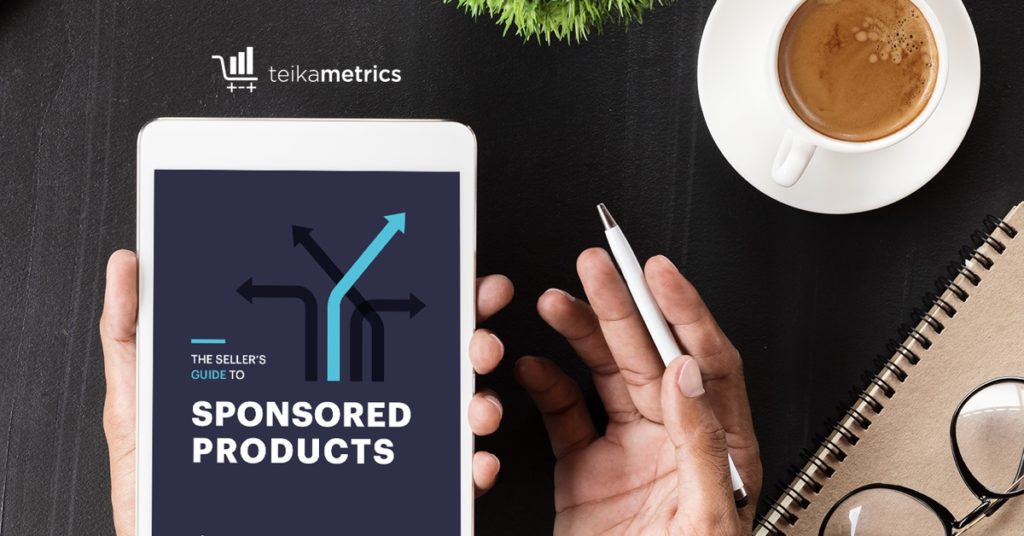 The Ultimate Guide to Sponsored Products