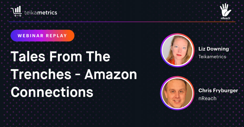 Tales From The Trenches – Amazon Connections