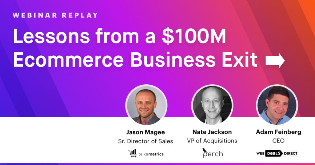 Lessons from a $100M Ecommerce Business Exit