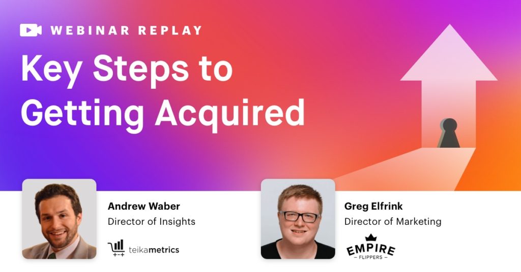 Key Steps to Getting Acquired