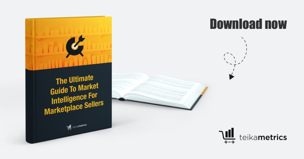 The Ultimate Guide To Market Intelligence For Marketplace Sellers