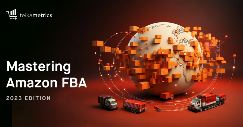 Mastering Amazon FBA