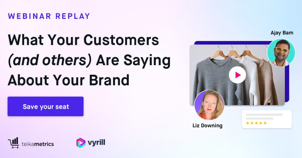 <strong>What Your Customers (and others) Are Saying About Your Brand</strong>