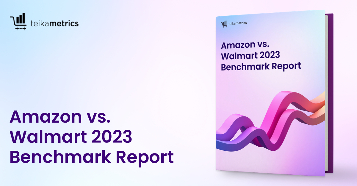Amazon vs. Walmart 2023 Benchmark Report