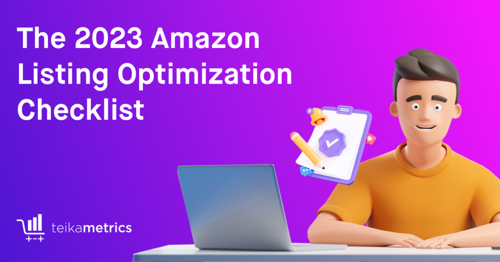 The 2023 Amazon Listing Optimization Checklist