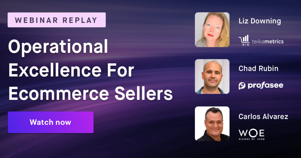 Operational Excellence For Ecommerce Sellers