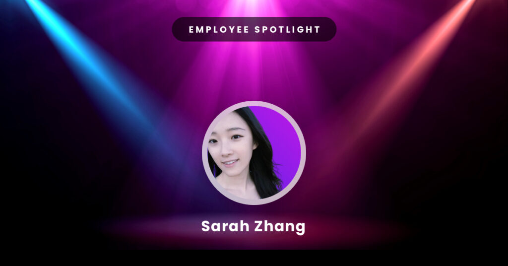 Spotlighting the Exceptional Employees of Teikametrics: Sarah Zhang