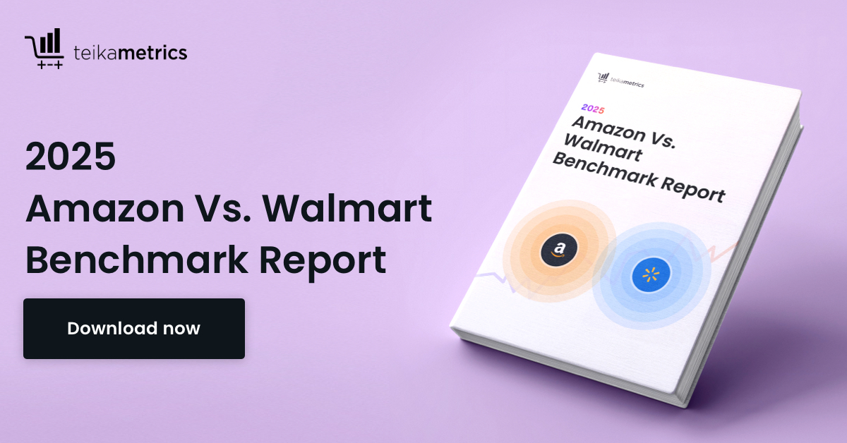 2024 Amazon Vs Walmart Benchmark Report Teikametrics 2024 Amazon Vs Walmart Benchmark Report Teikametrics