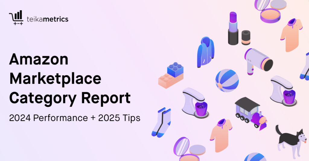 New Data: Amazon Marketplace Category Benchmarks (+ 2025 Strategies)