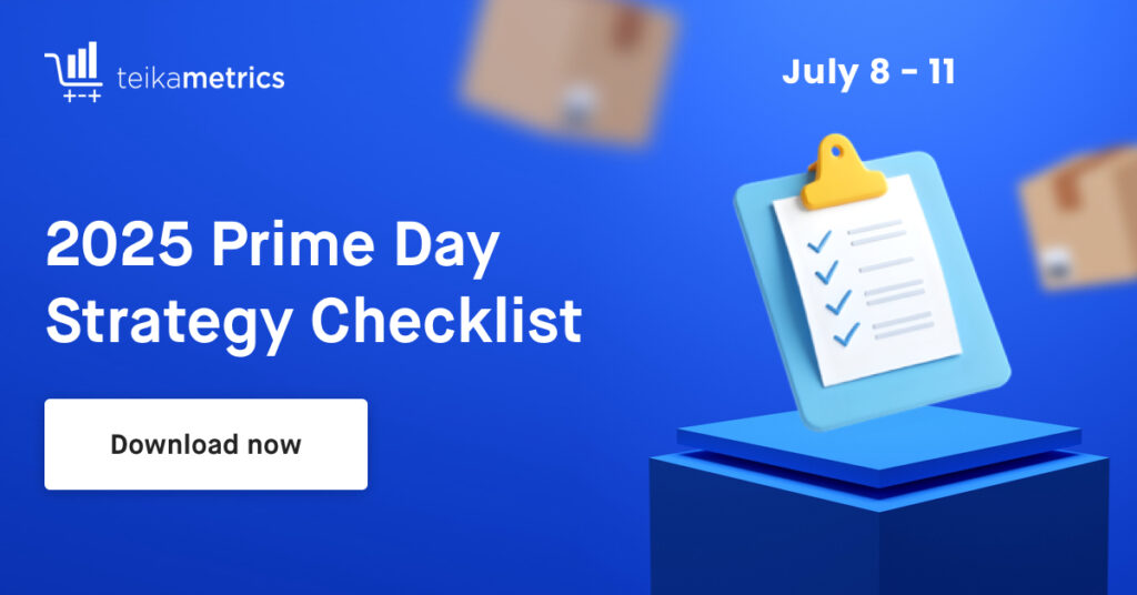 The Ultimate Prime Day 2025 Checklist: Everything Sellers Need to Win
