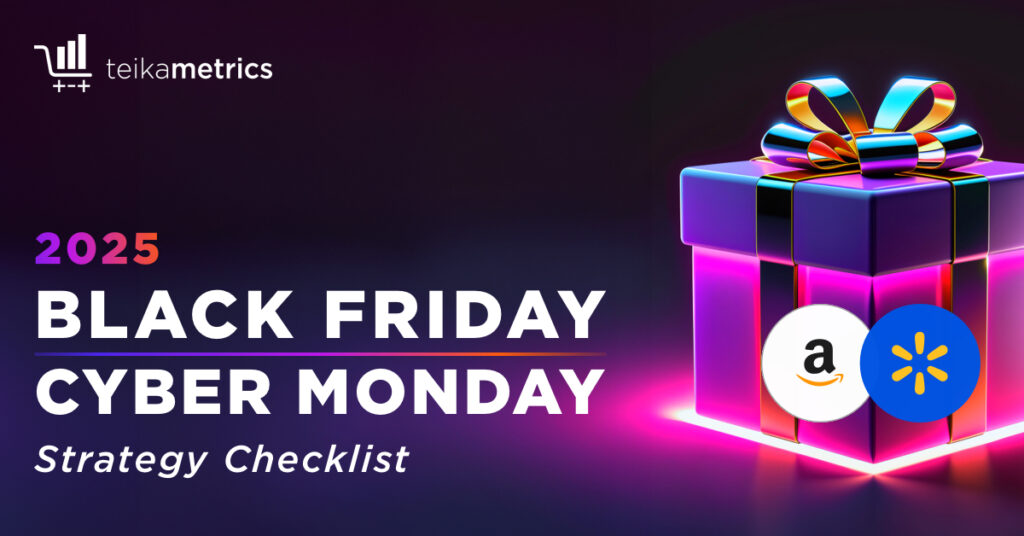 The Ultimate 2025 BFCM Strategy: How to Protect Profit and Win the Season on Amazon & Walmart