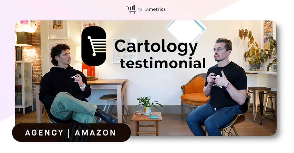 How Cartology Uses Teikametrics to Scale with Precision, Efficiency, and Intentionality